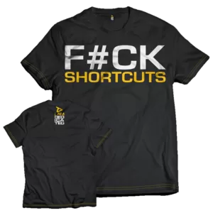 Dedicated Vyriški Marškinėliai "F#CK SHORTCUTS"